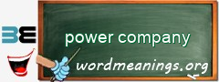 WordMeaning blackboard for power company
